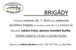 Brigády léto – podzim 2014